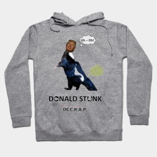 Trump Stunk! Hoodie